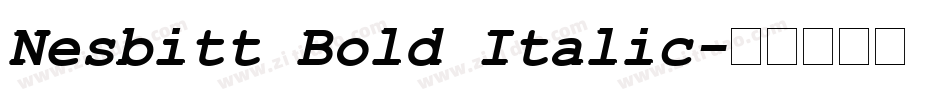 Nesbitt Bold Italic字体转换
